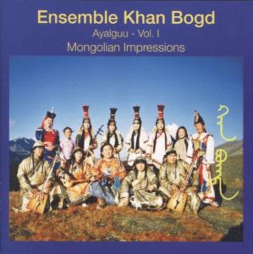Ensemble Khan Bogd – Ayulguu