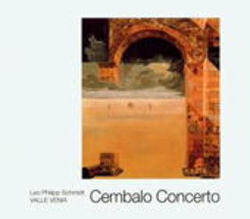 Leo Philipp Schmidt/Valle Venia – Cembalo Concerto