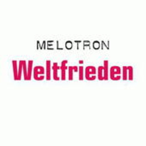 Melotron – Weltfrieden