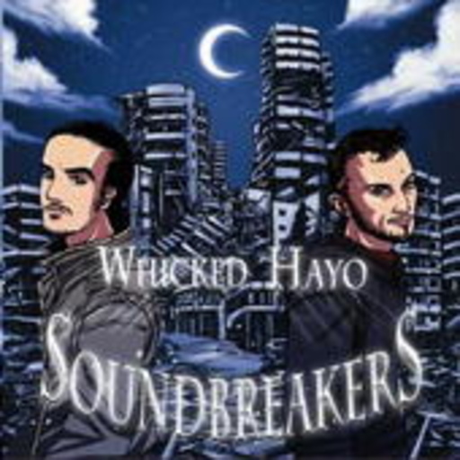 Whicked Hayo – Soundbreakers