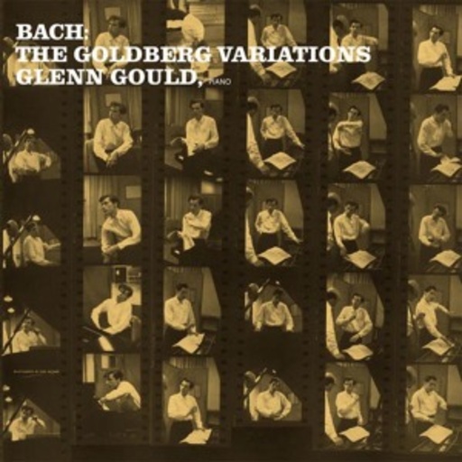 Glenn Gould – The Goldberg Variations