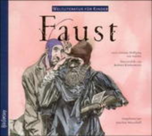 Weltliteratur für Kinder – Faust