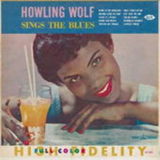 Howlin' Wolf – Sings The Blues