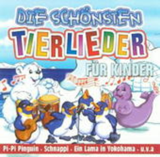 Diverse – Die schönsten Tierlieder für Kinder