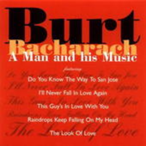Burt Bacharach – A Man And His Music