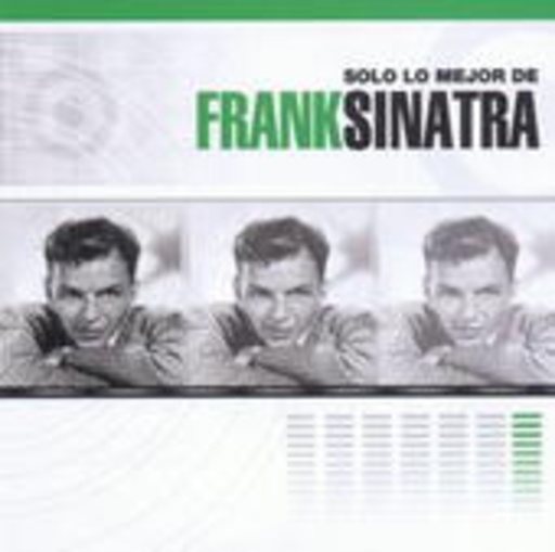 Frank Sinatra – Solo Lo Mejor