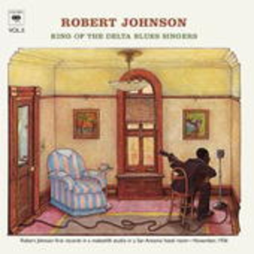 Robert Johnson – King Of The Delta Blues Singers Vol. 2