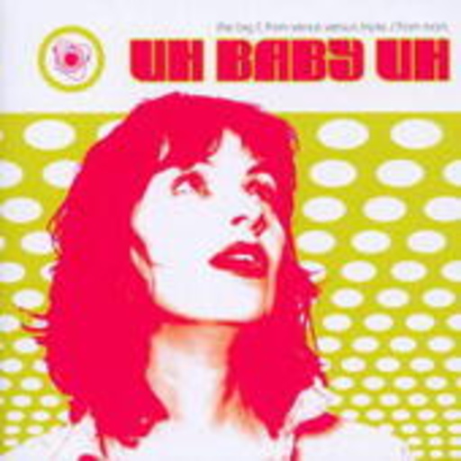 Uh Baby Uh – The Big C From Venus Versus Triple J From Mars