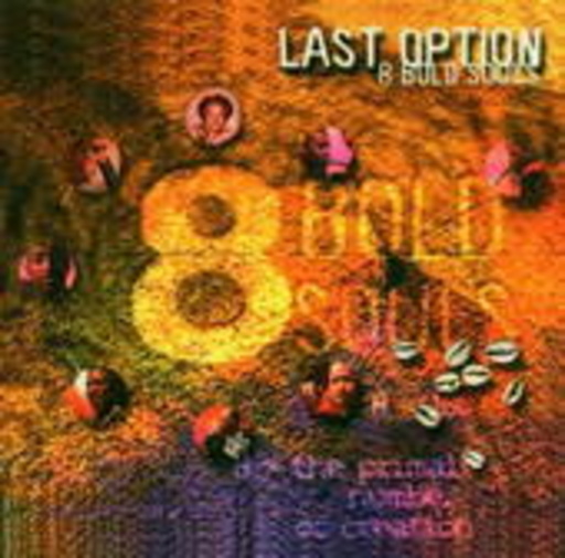8 Bold Souls – Lost Option (Enhanced-CD)