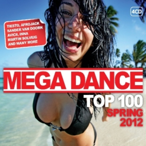 Diverse – Mega Dance Top 100 - Spring 2012