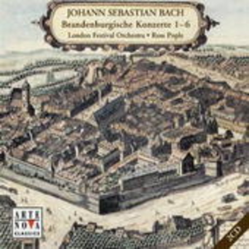 Ross Pople/London Festival Orchestra – Brandenburgische Konzerte 1-6