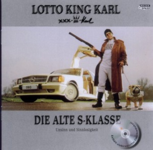Lotto King Karl – Die alte S-Klasse