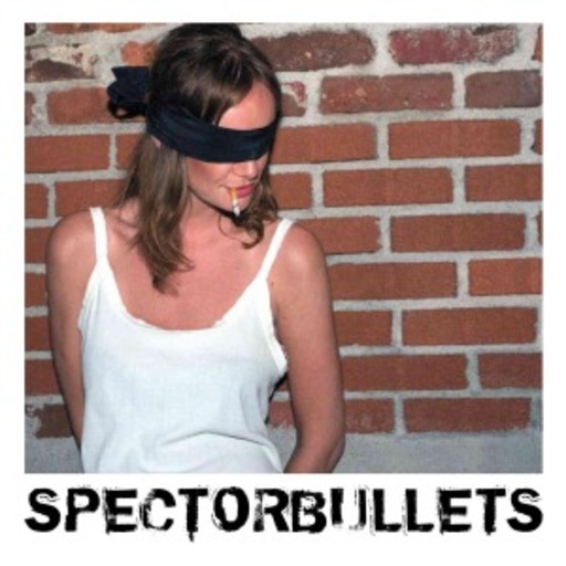 Spectorbullets – Spectorbullets
