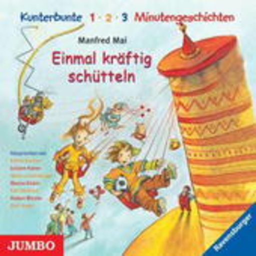 Manfred Mai – Kunterbunte 1-2-3 Minutengeschichten