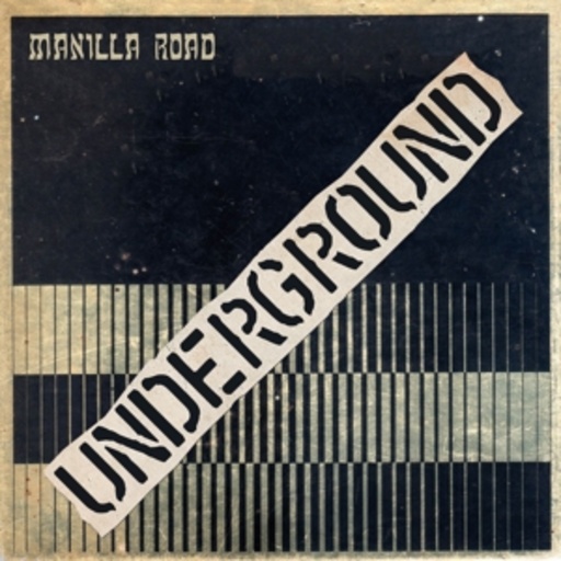 Manilla Road – Underground