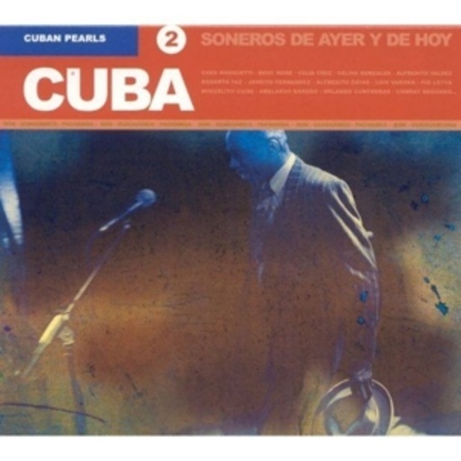 Diverse – Cuban Pearls Vol. 2 - Soneros De Ayer Y Hoy
