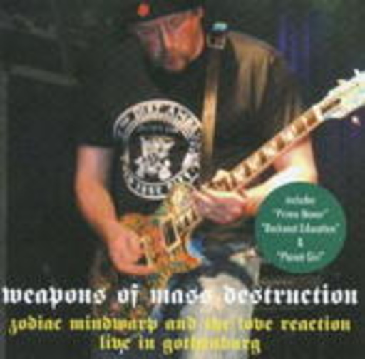 Zodiac Mindwarp – Weapons Of Mass Destruction - Live