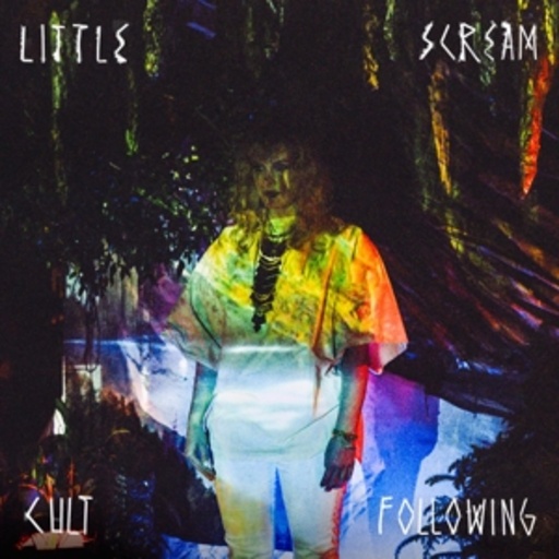 Little Scream – Cult Following