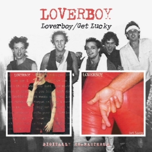 Loverboy – Loverboy/Get Lucky