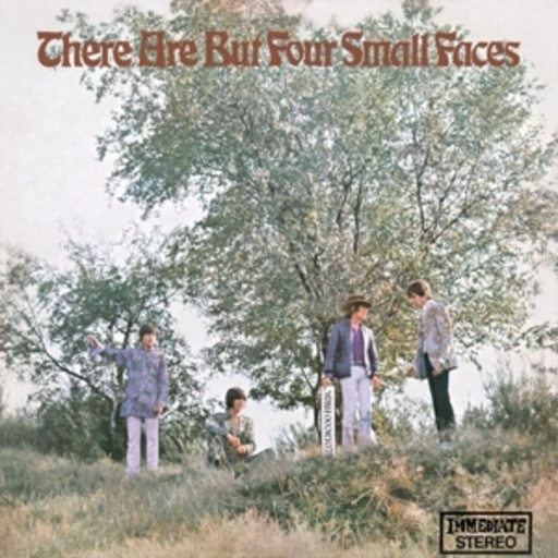 Small Faces – There Are But Four Small Faces