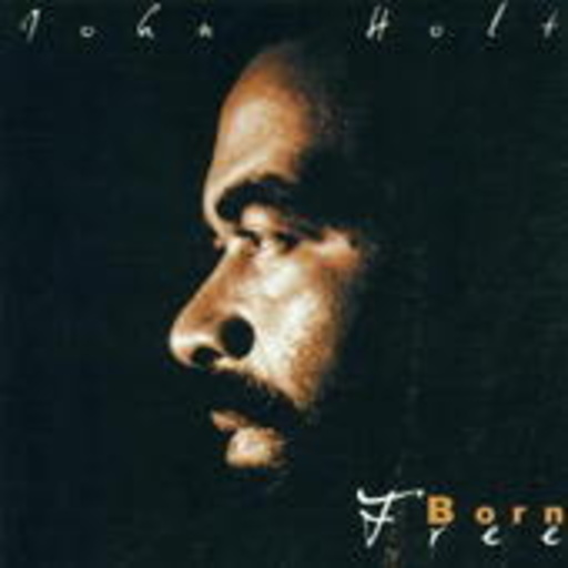 John Holt – Born Free