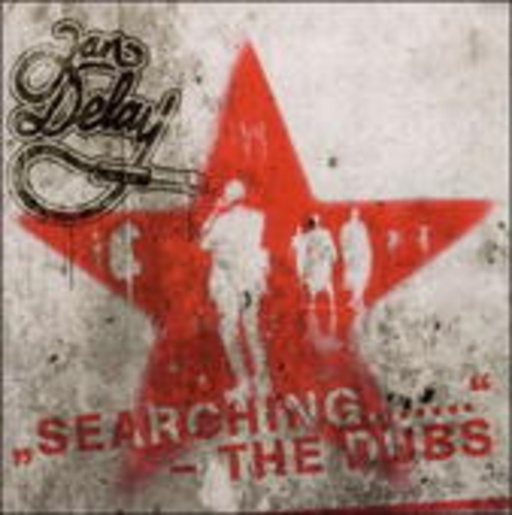 Jan Delay – Searching... - The Dubs