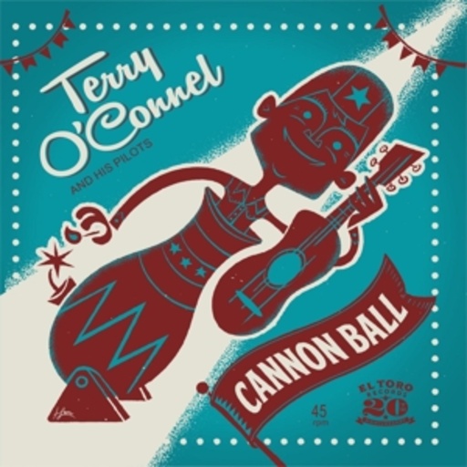 Terry O'Connel & His Pilots – Cannon Ball