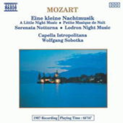 Wolfgang Sobotka/Capella Istropolitana – Eine kleine Nachtmusik/Serenata Notturna/Londron Night Music