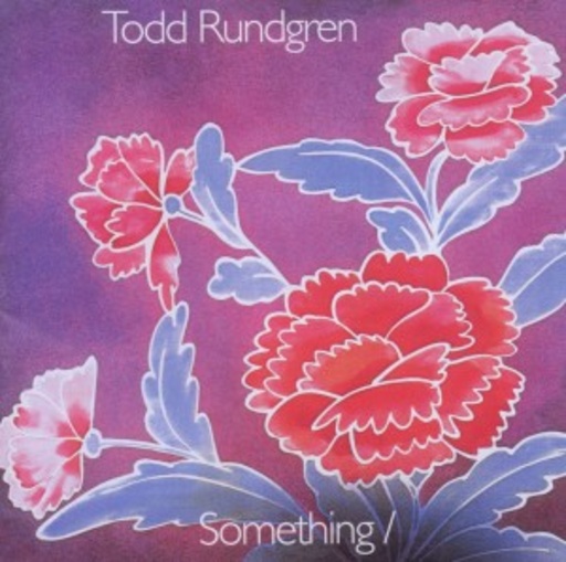 Todd Rundgren – Something/Anything