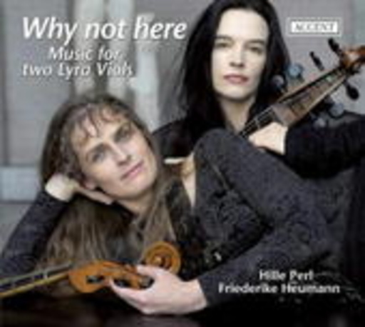Why Not Here – Music For Two Lyra Viols