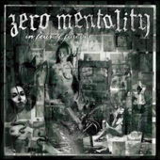 Zero Mentality – In Fear Forever