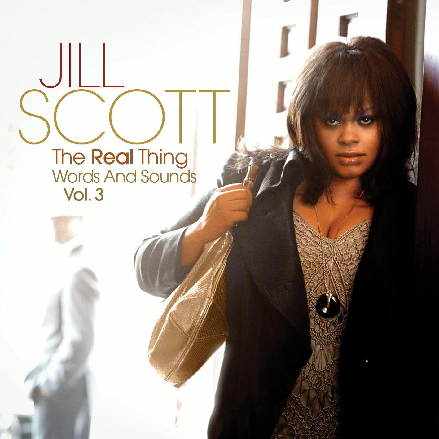 Jill Scott – The Real Thing - Words And Sounds Vol. 3