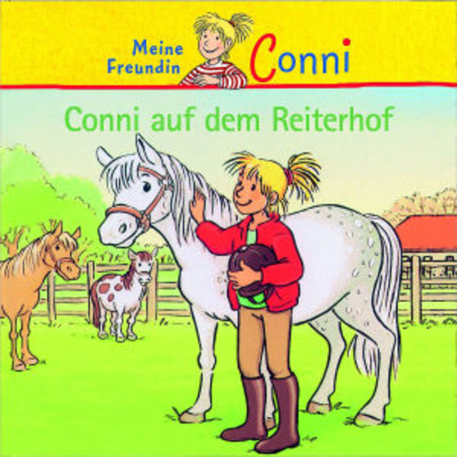 Conni – Conni auf dem Reiterhof