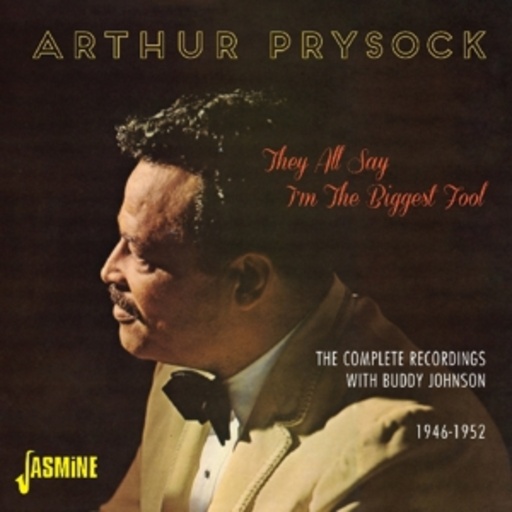 Arthur Prysock – They All Say I'm The Biggest Fool