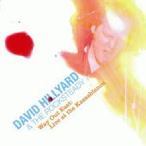 Dave Hillyard & The Rocksteady 7 – Far Way East