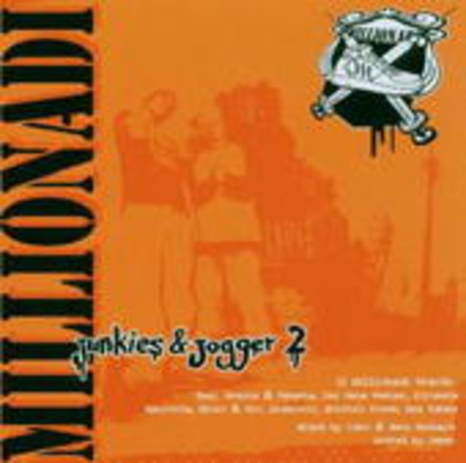 Millionadi – Junkies & Jogger 2