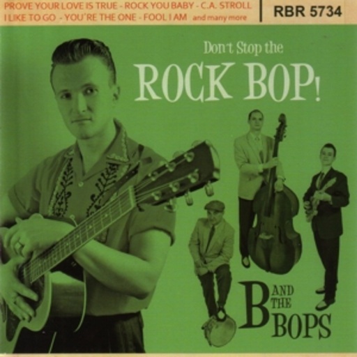 B And The Bops – Don't Stop The Rock Bop
