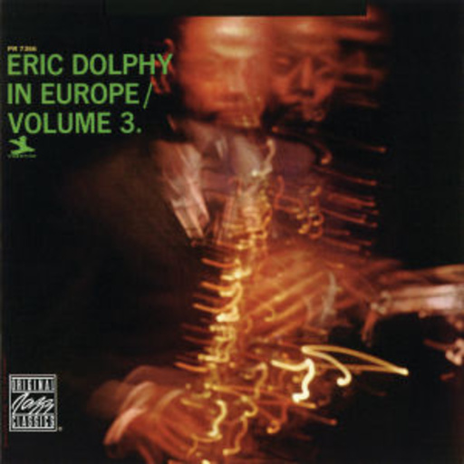 Eric Dolphy – Eric Dolphy In Europe, Vol. 3