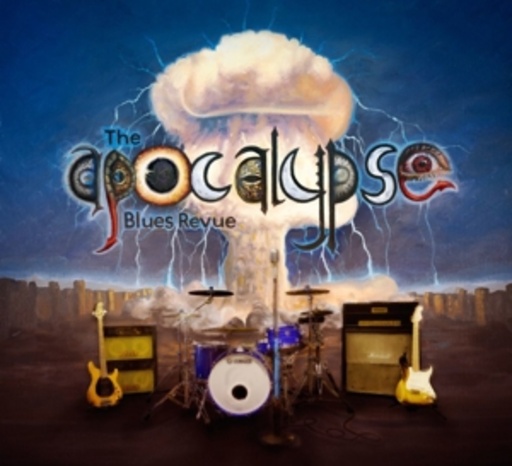 The Apocalypse Blues Revue – The Apocalypse Blues Revue