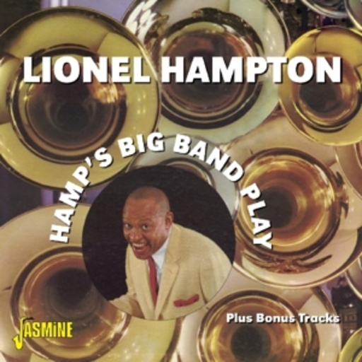 Lionel Hampton – Hamp's Big Band Play