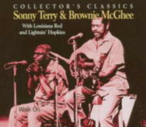Sonny Terry & Brownie McGhee – Walk On