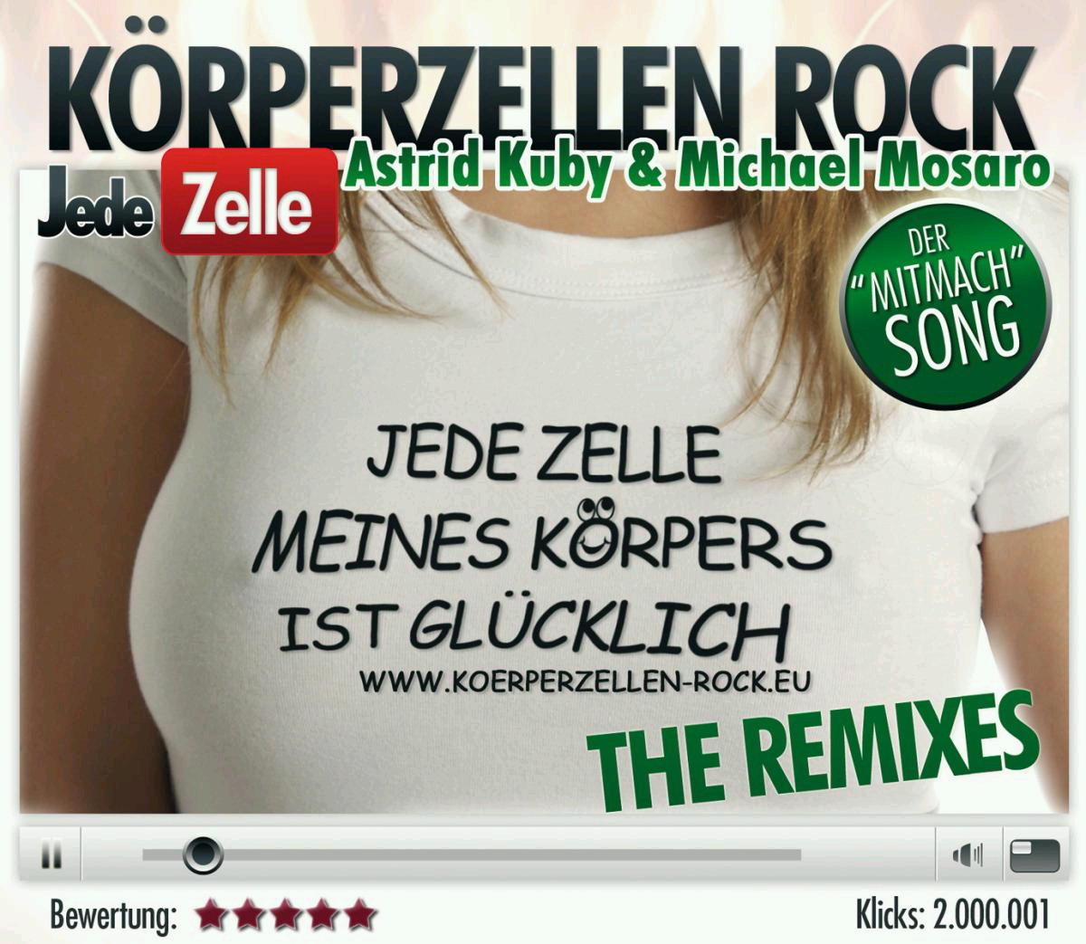 Astrid Kuby & Michael Mosaro – Körperzellen Rock - Jede Zelle meines Körpers ist glücklich