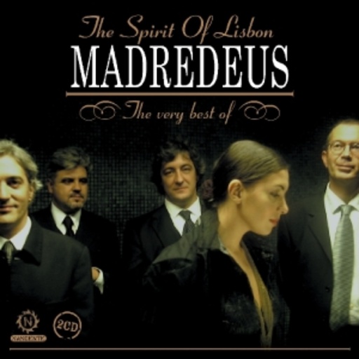 Madredeus – The Spirit Of Lisbon - The Very Best Of