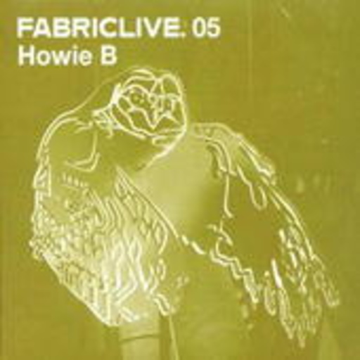 Diverse – Fabric Live 05 - Howie B