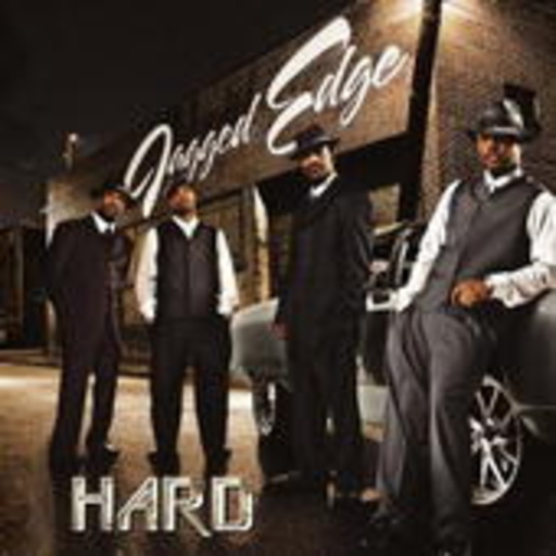 Jagged Edge – Hard