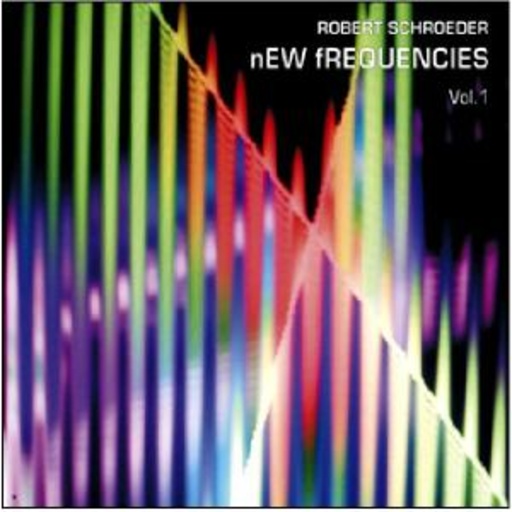 Robert Schroeder – New Frequencies Vol. 1