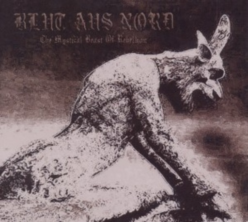 Blut aus Nord – The Mystical Beast Of Rebellion