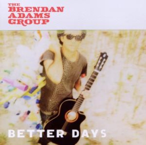 Brendan Adams Group – Better Days