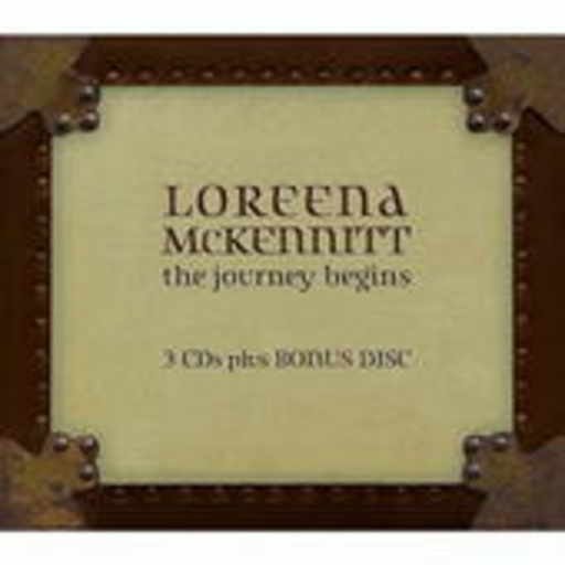 Loreena McKennitt – The Journey Begins