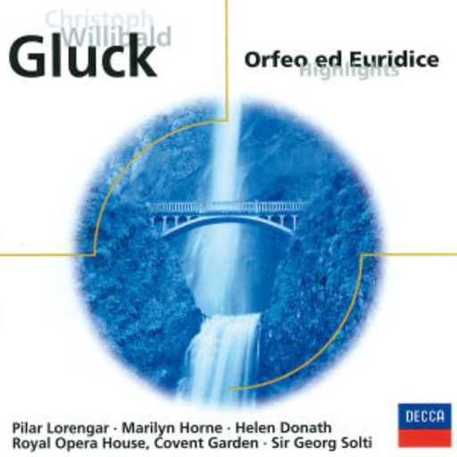 Pilar Lorengar/Sir Georg Solti/Royal Opera House – Orfeo Ed Euridice (Highlights) (Eloquence Serie)